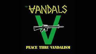 The Vandals - Peace Thru Vandalism