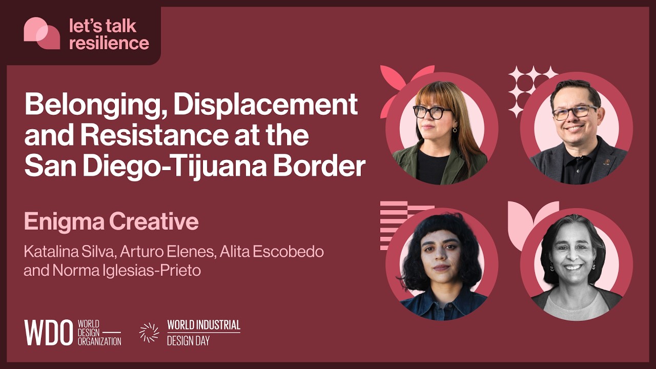 let's talk resilience | Belonging, Displacement and Resistance at the San Diego-Tijuana Border