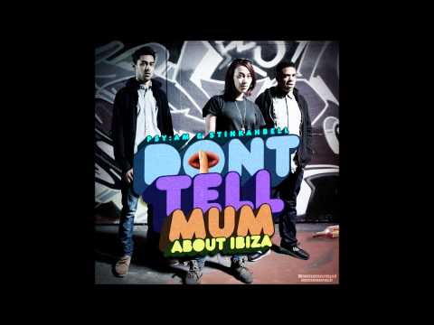 STINKAHBELL + Psy:am - Don't tell Mum About Ibiza (EP PREVIEW)