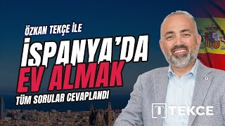 İspanya'da Ev Almak HAKKINDA Sıkça Sorulan SORULAR!