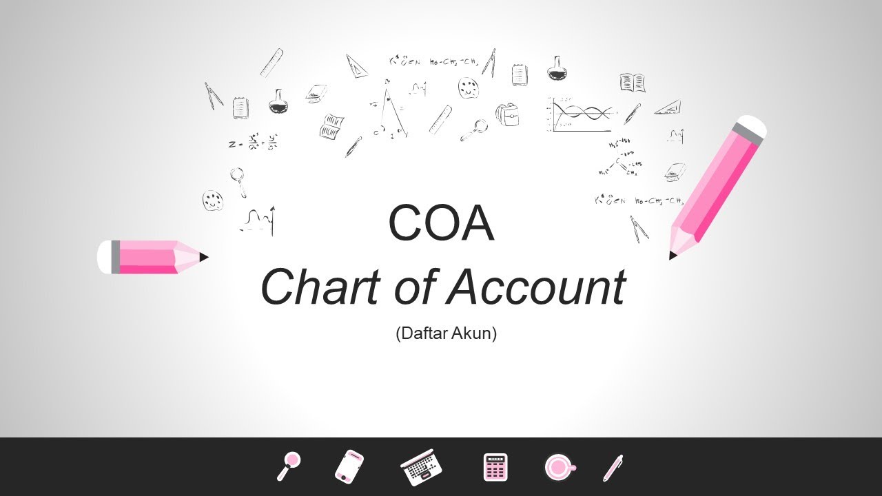 Belajar Akuntansi Untuk Pemula_Chart of Account (COA) Daftar Akun