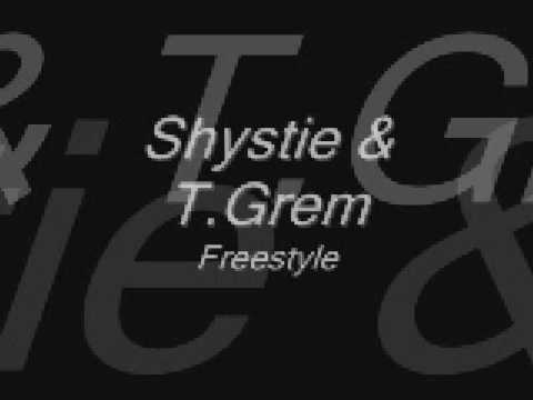 Shystie & T.Grem-Freestyle