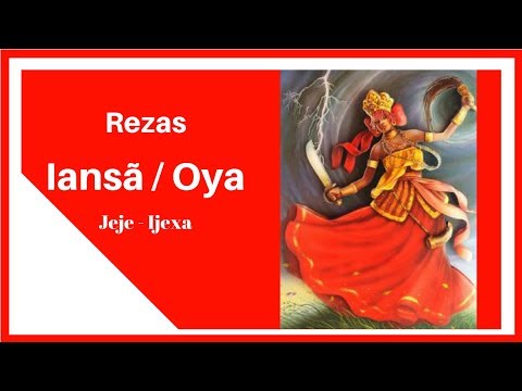 Reza de Iansã  Jeje Ijexa  - Reza de Iansã  - Reza de Oya