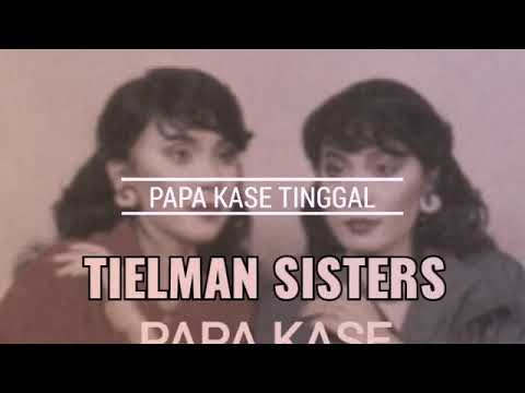 PAPA KASE TINGGAL - Tielman sisters - 1983. Lagu pop Manado jadul