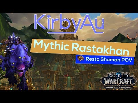 Mythic Rastakhan 408 Resto Shaman Raid Lead GM PoV