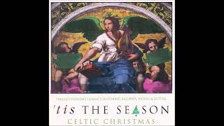 'Tis the Season: Celtic Christmas [Timeless Holiday Classics] - Emanuel Kiriakou &amp; Jerry O'Sullivan