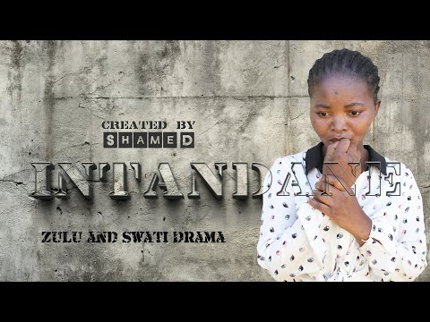 Intandane _ Drama 2025