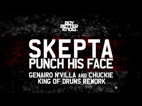 Skepta - Punch His Face (Genairo Nvilla & Chuckie King Of Drums) HD