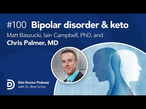 Bipolar disorder and keto diets – Diet Doctor Podcast