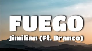 Jimilian - Fuego [LYRICS] (Ft. Branco &quot;Danza Kuduro Jimiliano Kapitano, el fuego&quot;