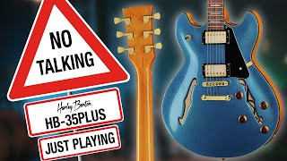 Video thumbnail for Harley Benton - No Talking - HB-35Plus - Just Playing by Harley Benton