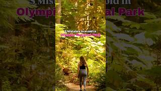 5 mistakes you don’t want to make in Olympic National Park #nationalpark #washington #hiking