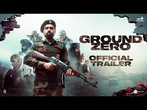 Ground Zero | Official Trailer | Emraan Hashmi | Sai Tamhankar | Zoya Hussain