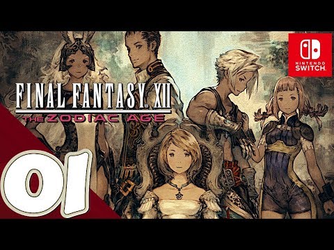 Final Fantasy 12 The Zodiac Age [Switch] - Gameplay Walkthrough Part 1 Prologue - No Commentary