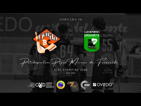 DIRECTO: OVIEDO BOOLING.  CD URDANETA   -  OK LIGA BRONCE NORTE   JORNADA 16