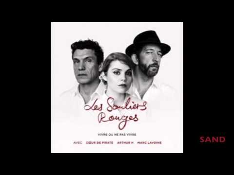 Vivre ou ne pas Vivre - Coeur de Pirate -Arthur H - Marc Lavoine