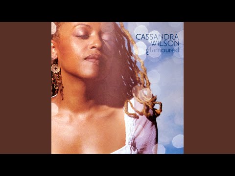 Crazy - Cassandra Wilson