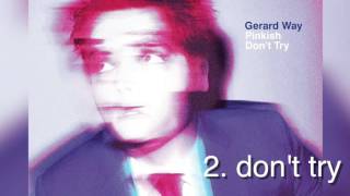 Gerard Way - "Pinkish" b/w "Don't Try" (RECORD STORE DAY 2016)