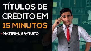 TÍTULOS DE CRÉDITO - RESUMÃO | DIREITO EMPRESARIAL [+ PDF GRATUITO]