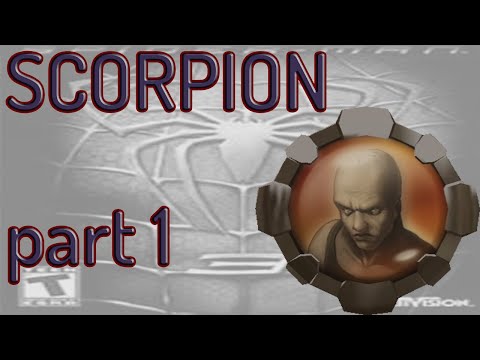 Spider-Man 3 (2007) SCORPION Part 1 Walkthrough