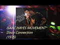 ISAAC HAYES MOVEMENT - Disco Connection (1975) Soul Funk Disco *Soul Train, The Lockers