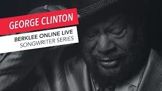 George Clinton: Berklee Online LIVE | Songwriting | Parliament Funkadelic | Q&amp;A | 2017