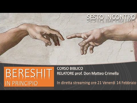 Corso Biblico "Il Libro della Genesi" - Sesto incontro