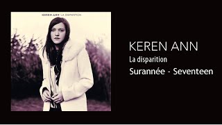 Keren Ann - Surannée - Seventeen