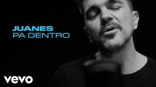 Juanes - &quot;Pa Dentro&quot; - Live Performance | Vevo