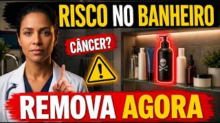 Tire isto do seu banheiro imediatamente! Pode causar câncer