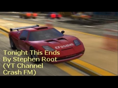 Stephen Root - Tonight This Ends (Burnout 3 Takedown Removed Composed Music)