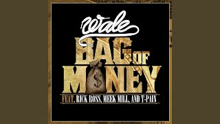 Bag of Money (feat. Rick Ross &amp; T-Pain)