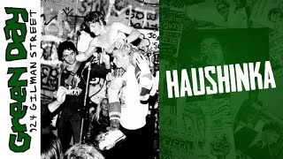 Green Day: Haushinka | Live at 924 Gilman Street | November 18, 1992