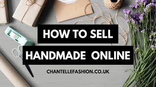 How To Sell Handmade Craft Online