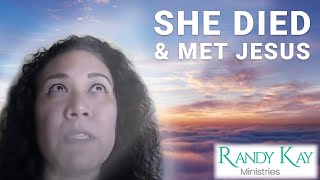 She Died &amp; Met Jesus, Elijah, &amp; Noah in Heaven - What Came Next? - Heaven With Randy Ep. 3
