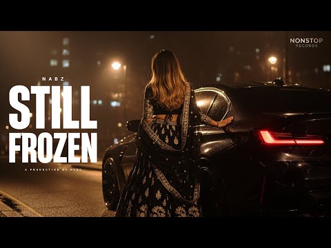 Nabz - Still Frozen (Music Video) | Produced By Pyro