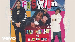 Jay Critch - Fashion (Audio) ft. Rich The Kid