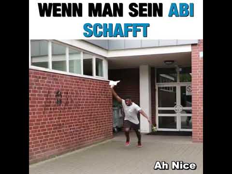 wenn man sein Abi schaft teil:1 😂