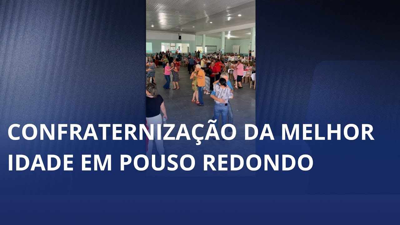 Idosos participam de confraternização em Pouso Redondo