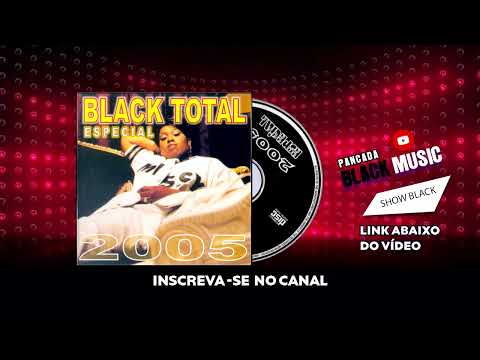 Cd black total 2005 especial Glamma Kid ft Shola Ama Tabo