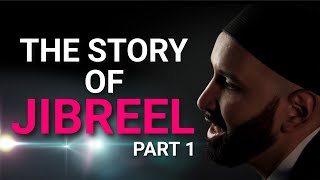The_Story_of_Jibreel_Part_1_-_The_Angel_Gabriel_-_Omar_Suleiman