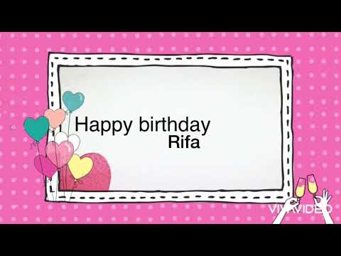 Happy Birthday Rifa
