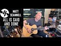 "All is Said and Done" Matt Scannell Vertical Horizon Acoustic 4/18/21