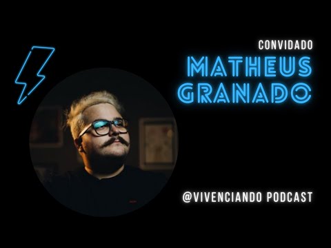 EP 03 - MATHEUS GRANADO