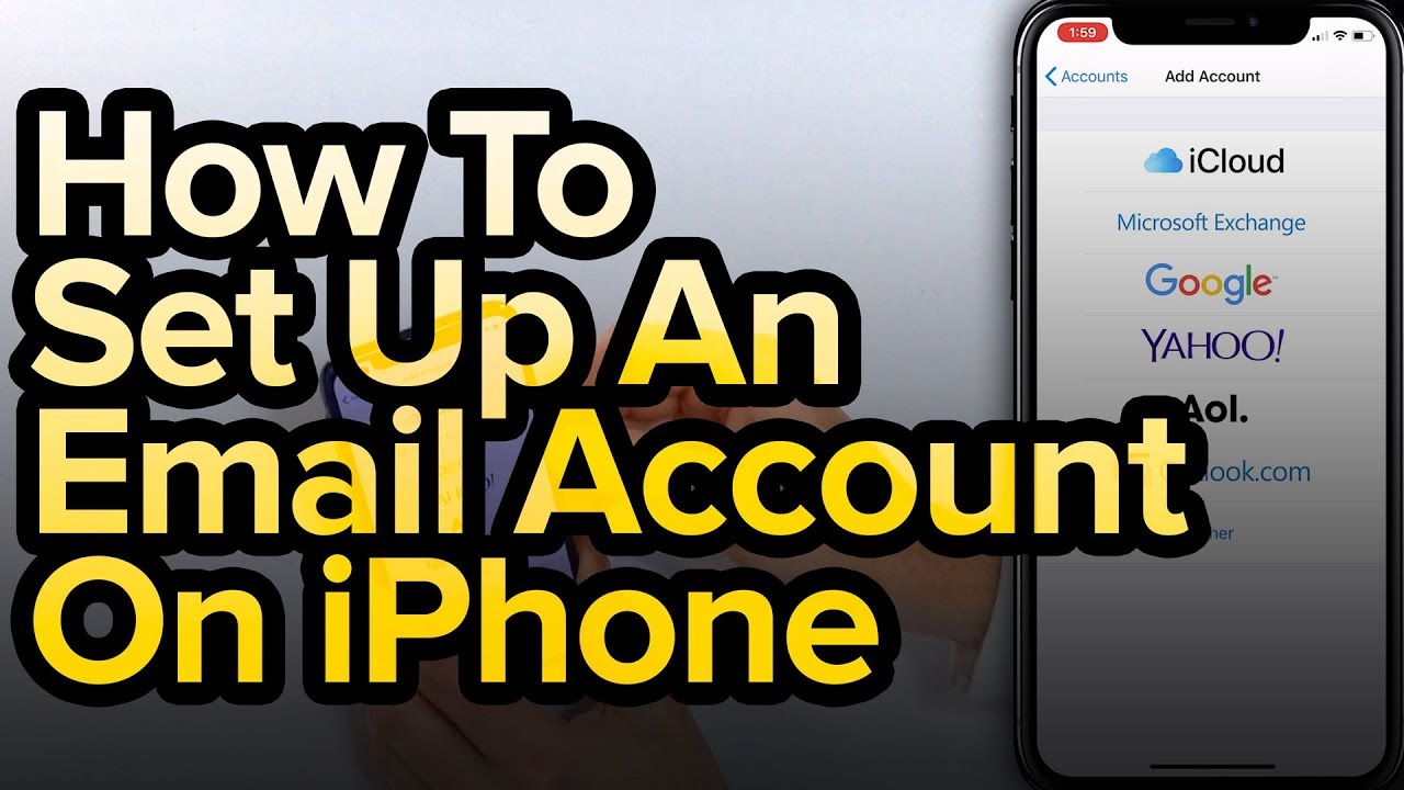 How To Set Up An Email Account On iPhone