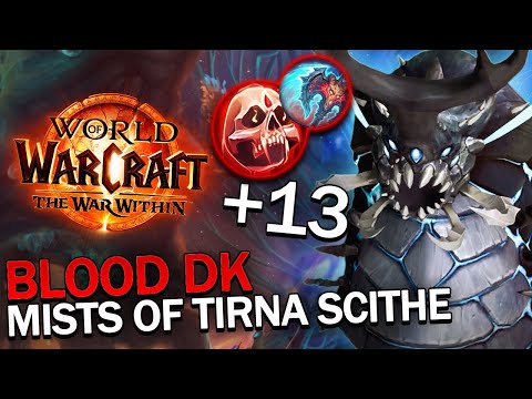Mists of Tirna Scithe +13 - Deathbringer BDK - TWW BETA