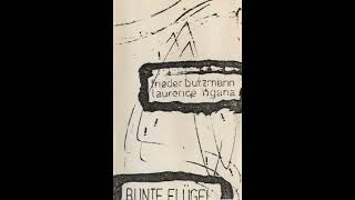 Frieder Butzmann & Laurence Ngana - Bunte Flügel (1980)