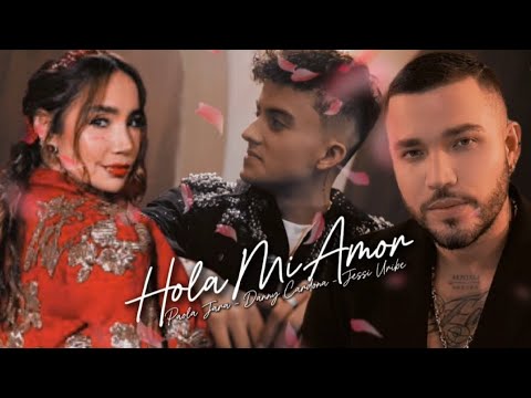 Hola Mi Amor REMIX - Paola Jara ❌️ Danny Cardona ❌️ Jessi Uribe | HIT DE LA MÚSICA POPULAR 2024