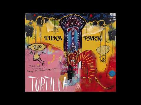 Tortilla Band - Lunapark TORTILLA BAND 2021