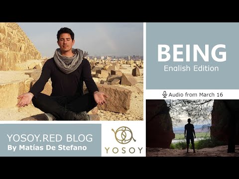 Day 225 - BEING - Matías De Stefano - YOSOY.RED BLOG: Plexus - Emotional - Pisces, Read by Joan 3/16